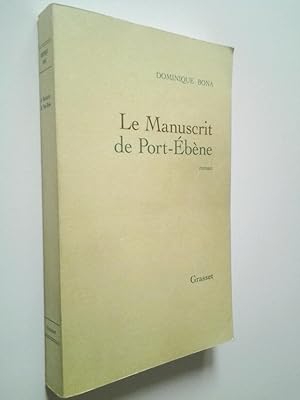 Image du vendeur pour Le Manuscrit de Port-bne. Roman mis en vente par MAUTALOS LIBRERA