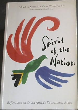 Seller image for Spirit of the Nation: South Africa's Educational Ethos for sale by Chapter 1