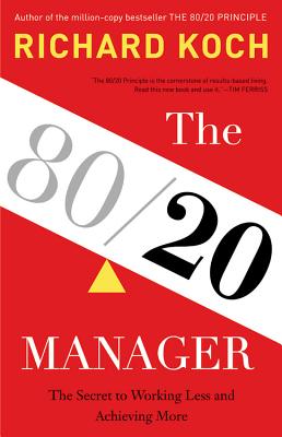 Bild des Verkufers fr The 80/20 Manager: The Secret to Working Less and Achieving More (Hardback or Cased Book) zum Verkauf von BargainBookStores