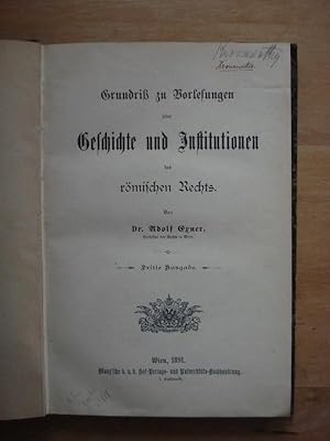 Bild des Verkufers fr Grundri zu Vorlesungen ber Geschichte und Institutionen des rmischen Rechts zum Verkauf von Antiquariat Birgit Gerl