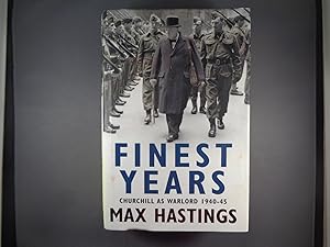 Seller image for Finest Years: Churchill as Warlord 1940-45 for sale by Strawberry Hill Books