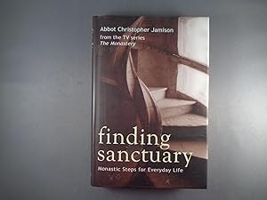 Bild des Verkufers fr Finding Sanctuary: Monastic steps for Everyday Life zum Verkauf von Strawberry Hill Books
