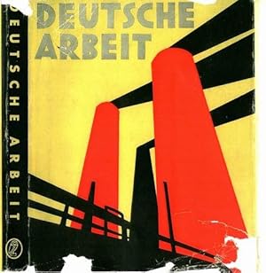 Deutsche Arbeit. Bilder vom Wiederaufstieg Deutschland.
