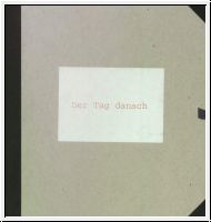 Imagen del vendedor de Der Tag danach. (signiert) a la venta por Buch + Foto Marie-Luise Platow