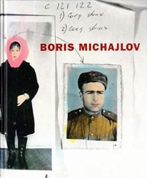 Bild des Verkufers fr Boris Michajlov. Boris Mikhaylov. (signed) zum Verkauf von Buch + Foto Marie-Luise Platow