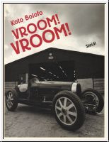 Image du vendeur pour Vroom! Vroom! mis en vente par Buch + Foto Marie-Luise Platow