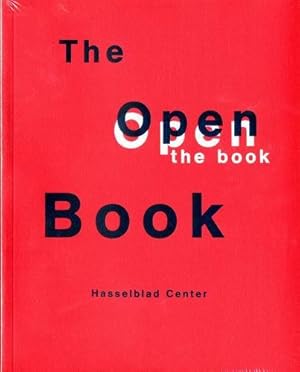 Seller image for The Open Book. A history of the photographic book from 1878 to the present. for sale by Buch + Foto Marie-Luise Platow