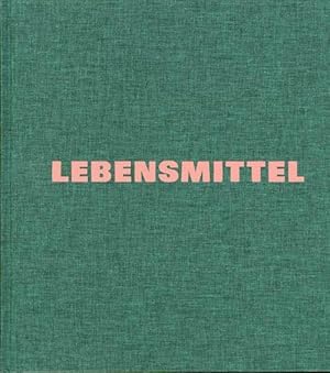 Michael Schmidt. Lebensmittel. (signiert)