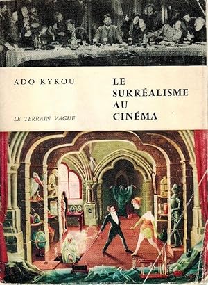 Le Surrealisme au Cinema / Ado Kyrou