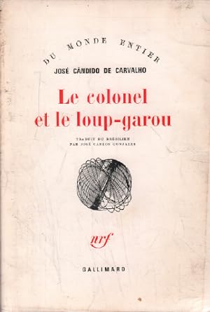 Seller image for Le colonel et le loup-garou for sale by librairie philippe arnaiz