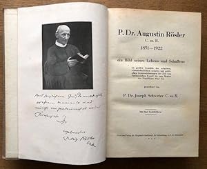 Bild des Verkufers fr P. Dr. Augustin Rsler C.SS.R. 1851-1922 ein Bild seines Schaffens. zum Verkauf von Antiquariat Lohmann