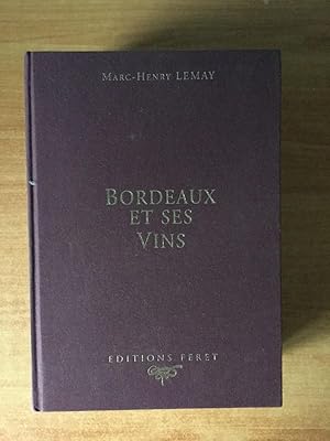 Image du vendeur pour BORDEAUX ET SES VINS 15e dition classs par ordre de mrite dans chaque commune mis en vente par KEMOLA