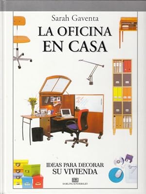 Seller image for LA OFICINA EN CASA. IDEAS PARA DECORAR SU VIVIENDA N 6 for sale by Librera Vobiscum
