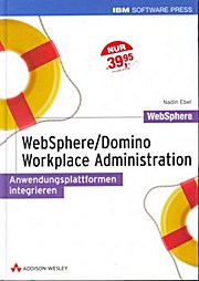 Seller image for Websphere/Domino Workplace Administration for sale by unifachbuch e.K.