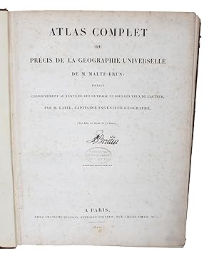 Atlas Complet du précis de la Geographie universelle. Dressé conformément au Texte de cet Ouvrage...