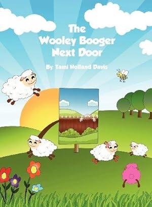 Seller image for The Wooley Booger Next Door for sale by Devils in the Detail Ltd