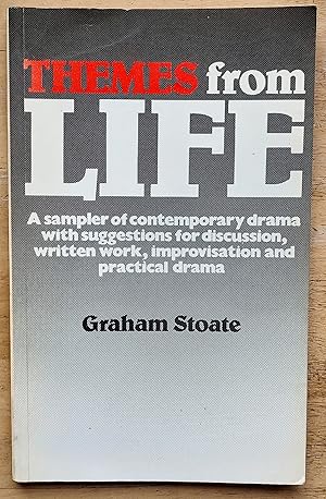 Themes from Life: A Sampler of Contemporary Drama