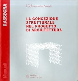Seller image for La concezione strutturale nel progetto di architettura. for sale by LIBET - Libreria del Riacquisto