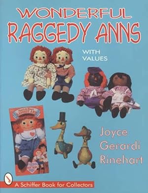 Seller image for Wonderful Raggedy Anns With Values for sale by Collector Bookstore