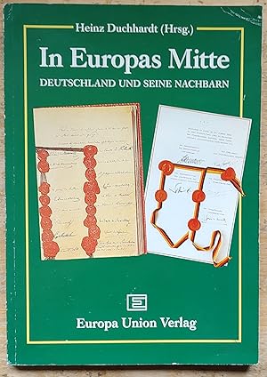 Seller image for In Europas Mitte: Deutschland und seine Nachbarn (German Edition) for sale by Shore Books