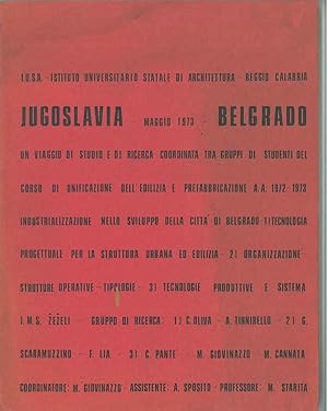 Jugoslavia - Belgrado, maggio 1973. Un viaggio di studio e di ricerca coordinata tra gruppi di st...