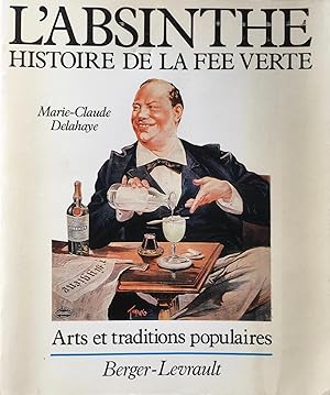 L'Absinthe, Histoire de la fée verte (dédicacé)