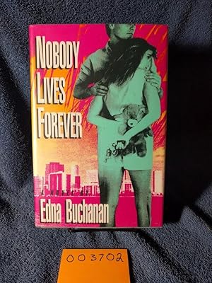 Nobody Lives Forever