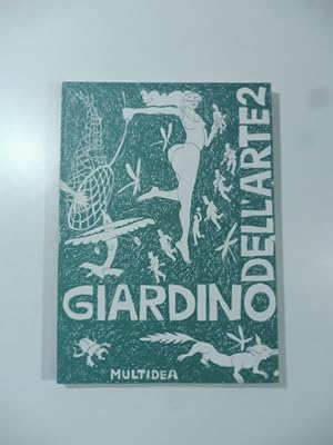 Bild des Verkufers fr Giardino dell'arte 2 zum Verkauf von Coenobium Libreria antiquaria