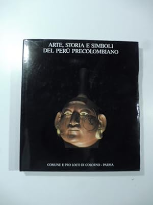 Arte, storia e simboli del Peru' Precolombiano