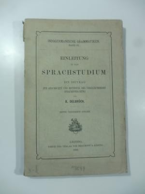 Einleitung in das sprachstudium ein beitrag zur Geschichte und Methodik der vergleichenden Sprach...