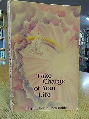 Take Charge of Your Life