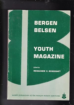 Image du vendeur pour Bergen Belsen Youth Magazine. Stories, poems and Essays By children Born in Bergen-Belsen After the Liberation. Dvar Yaldey Bergen-Belsen. Sipurim, Shirim Vemasot Me'et Yeladim Shenoldu bebergen Belsen Akharey Hashikhrur. Bergen Belsen Yugent Journal mis en vente par Meir Turner