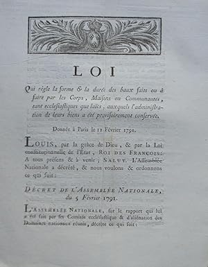 Loi qui règle la forme & la durée des baux faits ou à faire par les Corps, Maisons ou Communautés...