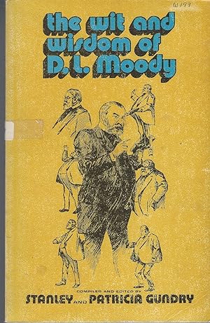 Imagen del vendedor de Wit And Wisdom Of D. L. Moody a la venta por BYTOWN BOOKERY