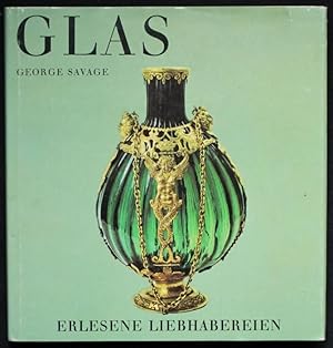 Imagen del vendedor de Glas. Erlesene Liebhabereien a la venta por Graphem. Kunst- und Buchantiquariat