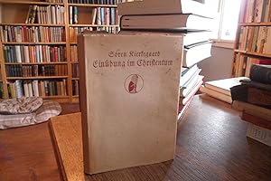 Einübung im Christentum. [Gesammelte Werke].