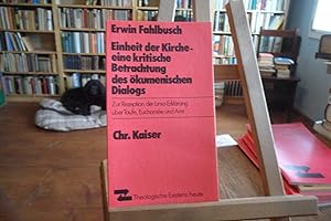 Seller image for Einheit der Kirche - eine kritische Betrachtung des kumenischen Dialogs. for sale by Antiquariat Floeder