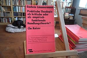 Seller image for Praktische Theologie als kritische oder als empirisch-funktionale Handlungstheorie? for sale by Antiquariat Floeder