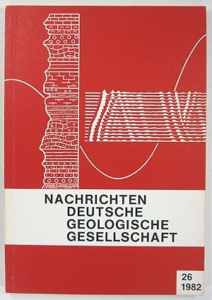 Nachrichten Deutsche Geologische Gesellschaft. Heft 26 - 1982.