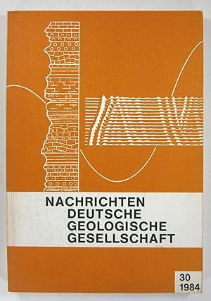 Immagine del venditore per Nachrichten Deutsche Geologische Gesellschaft. Heft 30 - 1984. venduto da Brbel Hoffmann