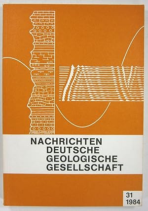 Immagine del venditore per Nachrichten Deutsche Geologische Gesellschaft. Heft 31 - 1984. venduto da Brbel Hoffmann