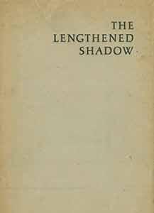 Imagen del vendedor de The Lengthened Shadow. An Address by Norman H. Strouse At An Opening of An Exhibition of Modern Fine Printing at the Grolier Club April 19, 1960. a la venta por Wittenborn Art Books