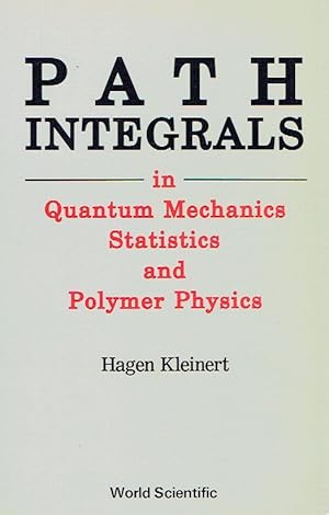 Immagine del venditore per Path Integrals in Quantum Mechanics Statistics and Polymer Physics. venduto da Antiquariat Bernhardt