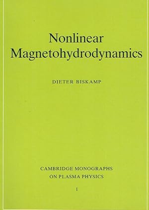 Bild des Verkufers fr Nonlinear Magnetohydrodynamics (Cambridge Monographs on Plasma Physics, Band 1). zum Verkauf von Antiquariat Bernhardt