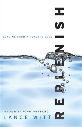 Bild des Verkufers fr Replenish: Leading from a Healthy Soul zum Verkauf von ChristianBookbag / Beans Books, Inc.