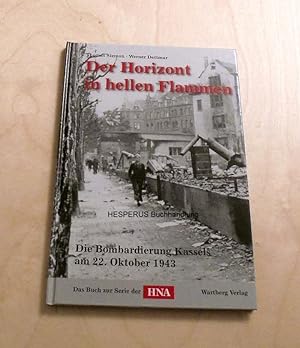 Seller image for Der Horizont in hellen Flammen for sale by HESPERUS Buchhandlung & Antiquariat