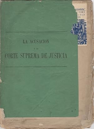 La acusación a la Corte suprema de justicia