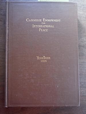 Seller image for Carnegie Endowment for International Peace-Year Book 1926 for sale by Imperial Books and Collectibles