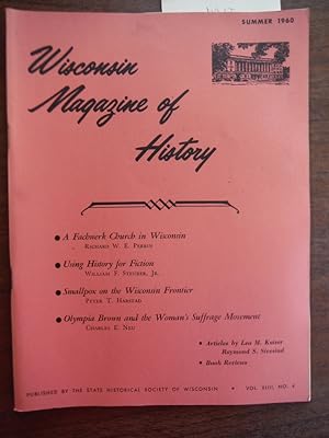 Wisconsin Magazine of History Vol. XLIII, No. 4 Summer, 1960