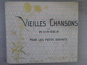 Seller image for Vieilles chansons et rondes pour les petits enfants. for sale by Tir  Part